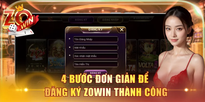 4 bước đơn giản để đăng ký ZOWIN thành công