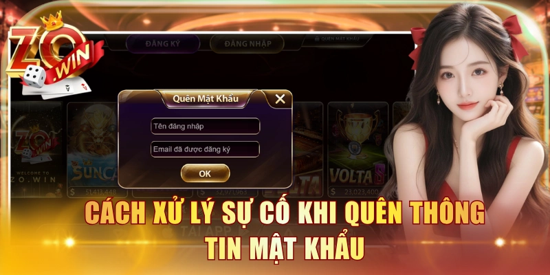 Cách xử lý sự cố khi quên thông tin mật khẩu