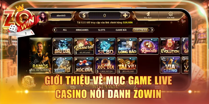Giới thiệu về mục game live casino nổi danh ZOWIN