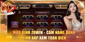 Mậu Binh ZOWIN