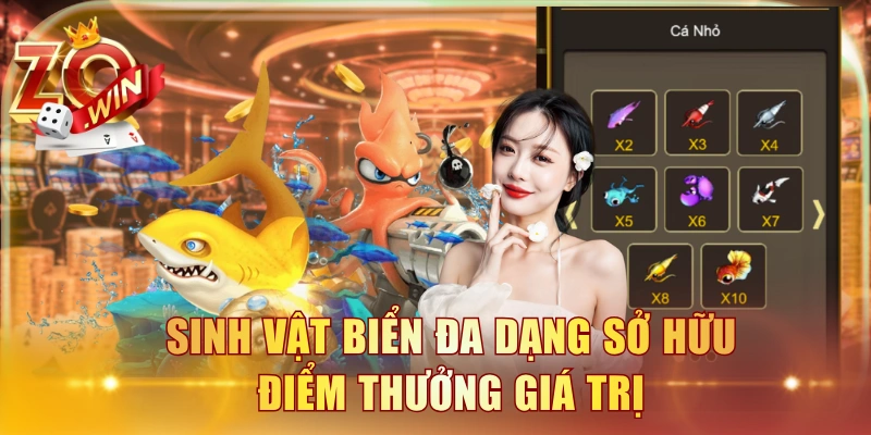 Sinh vật biển đa dạng sở hữu điểm thưởng giá trị