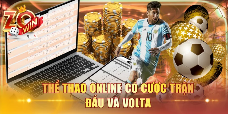 Thể thao online có cược trận đấu và Volta
