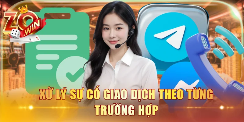 Xử lý sự cố giao dịch theo từng trường hợp